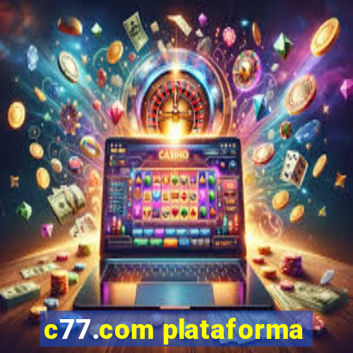 c77.com plataforma